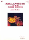 Muzikale Vaardigheid voor de oudere Beginner vol.1 voor piano (nl) Muzikale Vaardigheid voor de oudere Beginner vol.1 voor piano (nl)
