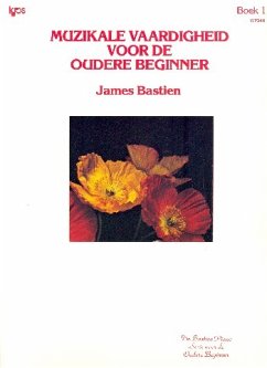 Cover Muzikale Vaardigheid voor de oudere Beginner vol.1 voor piano (nl)