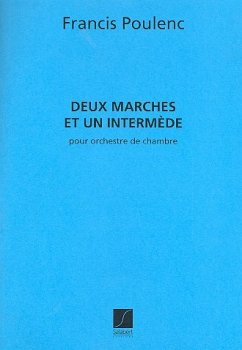 2 Marches et un intermede pour orchestre de chambre partition