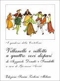 Villanelle e villotte a 4 voci dispari partitura (it)