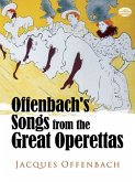 Offenbach's Songs From The Great Operettas Offenbach's Songs From The Great Operettas