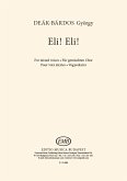 Eli eli für gem Chor a cappella Eli eli für gem Chor a cappella