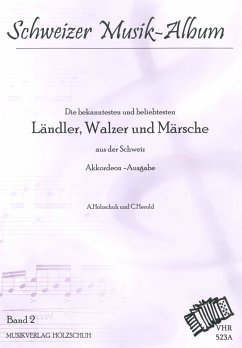 Cover Schweizer Musik-Album Band 2 für Akkordeon mit 2.Stimme ad lib. (C- und B-Stimme ad lib.), 4 Stimmen