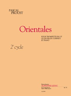 Orientales cycle 2 pour trompette en sib ou ut (cornet) et piano