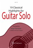 19 classical highlights for guitar solo (tablature and notes) 19 classical highlights for guitar solo (tablature and notes)