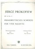 Humoristisches Scherzo op.12,9 für 4 Fagotte Humoristisches Scherzo op.12,9 für 4 Fagotte