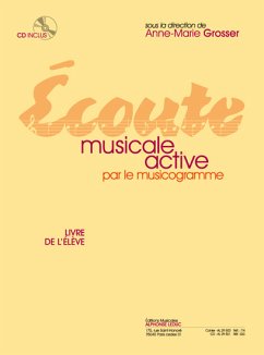 Cover GROSSER ECOUTE MUSICALE ACTIVE PAR LE MUSICOGRAMME/LIVRE DE L'ELEVE