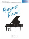 Bonjour piano - elementaire niveau 1 pour piano