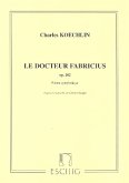 Le docteur Fabricius op.202 pour orchestre partition