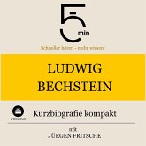 Ludwig Bechstein: Kurzbiografie kompakt (MP3-Download)