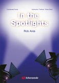 Rob Ares, In The Spotlights (Score) Concert Band/Harmonie/Fanfare Partitur