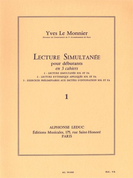 LE MONNIER LECTURE SIMULTANEE POUR DEBUTANT VOL 1:LECTURE SIMULTANEE CLE SOL/FA