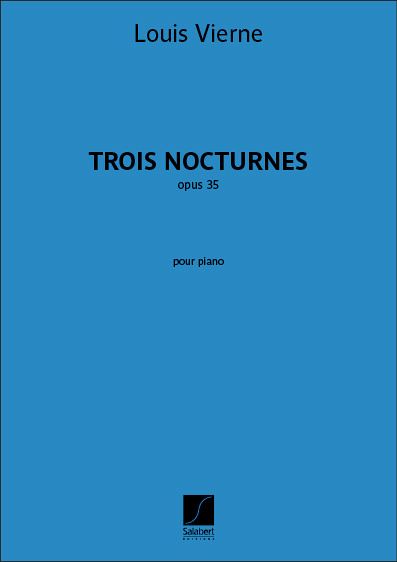 Louis Vierne, Trois Nocturnes opus 35 Klavier Buch
