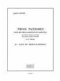 CASTEREDE 3 FANFARES POUR DES PROCLAMAT. NAPOLEON VOL.3:BATAILLE DE WATERLOO/PTION/PTIES