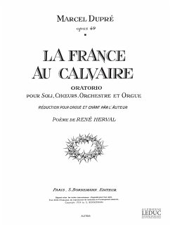 Cover La France au Calvaire op.49 pour soli, choeur mixte, orchestre et orgue réduction chant et orgue