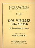 Nos vieilles chansons op.43 50 transcriptions pour piano ŕ 4 mains