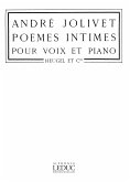 JOLIVET POEMES INTIMES VOIX MOYENNE ET PIANO JOLIVET POEMES INTIMES VOIX MOYENNE ET PIANO