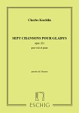 Koechlin 7 Chansons Pour Gladys Op 151 Cht-Piano Canto (O Voce Recit) E Pianoforte