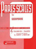 Pares: Scales For Saxophone Pares: Scales For Saxophone