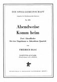 Haag, Friedrich Abendweise / Komm heim Akkordeonorchester Partitur