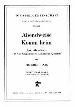 Haag, Friedrich Abendweise / Komm heim Akkordeonorchester Partitur