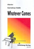 Whatever comes für Klavier