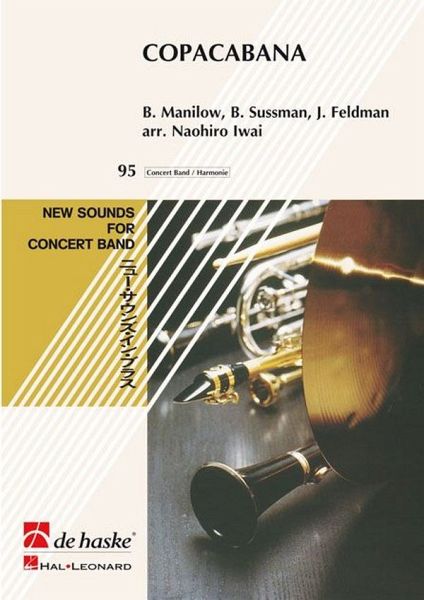 COPACABANA: FOR CONCERT BAND NEW SOUNDS FOR CONCERT BAND VOL.95 COPACABANA: FOR CONCERT BAND NEW SOUNDS FOR CONCERT BAND VOL.95