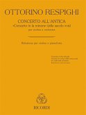 Concerto all'antica per violino e orchestra per violine e pianoforte