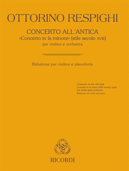 Concerto all'antica per violino e orchestra per violine e pianoforte Concerto all'antica per violino e orchestra per violine e pianoforte