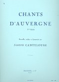 Chants d'Auvergne vol.1 pour chant et piano Chants d'Auvergne vol.1 pour chant et piano