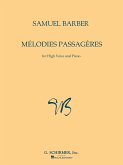 Samuel Barber, Melodies Passageres Op.27 High Voice and Piano Buch