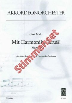 Mahr, Curt Mit Harmonika-Gruß Akkordeonorchester Stimmenset