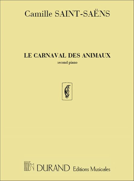 Le carnaval des animaux pour orchestre partie du deuxieme piano Le carnaval des animaux pour orchestre partie du deuxieme piano