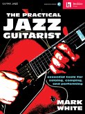The Practical Jazz Guitarist The Practical Jazz Guitarist