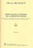 3 petites liturgies de la présence divine pour choeur de femmes et instruments piano solo