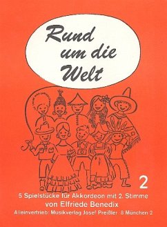 Cover Rund um die Welt Band 2 5 Spielstücke für Akkordeon mit 2.Stimme