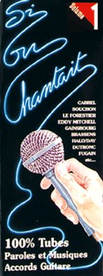 Cover Si on chantait, Volume 1 Vocal and Guitar Buch