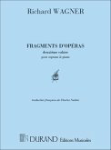 Wagner Fragments Operas 2 Ch-P Vocal and Piano