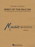 Richard L. Saucedo, Spirit of the Falcon Concert Band Partitur + Stimmen