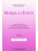 GILLOT/BICKEL MUSIQUE A L'ECOUTE ELEMENTAIRE/2EME ANNEE CYCLE II/LIVRE DE L'ELEVE