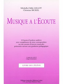 GILLOT/BICKEL MUSIQUE A L'ECOUTE ELEMENTAIRE/2EME ANNEE CYCLE II/LIVRE DE L'ELEVE