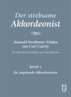 Cover Der strebsame Akkordeonist 1 Auswahl beruehmter Etueden fuer Akkordeon
