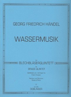 Wassermusik für 2 Trompeten, Posaune, Horn und Tuba Partitur und Stimmen