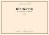 Valerio Sannicandro, Repercussio Cello und Klavier Partitur + Stimmen Valerio Sannicandro, Repercussio Cello und Klavier Partitur + Stimmen