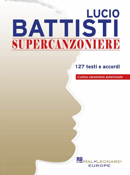 Lucio Battisti - Supercanzoniere Lucio Battisti - Supercanzoniere