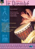 Patrick Kersalé, Bien Débuter... le Djembé Djembe Buch + CD Patrick Kersalé, Bien Débuter... le Djembé Djembe Buch + CD