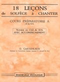 Odette Gartenlaub, 18 Leçons Solfčge ŕ chanter : Cours Préparatoire A Solfčge Buch Odette Gartenlaub, 18 Leçons Solfčge ŕ chanter : Cours Préparatoire A Solfčge Buch