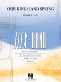 Samuel R. Hazo, Our Kingsland Spring 5-Part Flexible Band and Opt. Strings Partitur + Stimmen