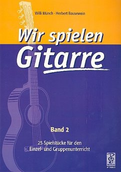 Cover Wir spielen Gitarre Band 2 25 Spielstücke für den Einzel- und Gruppenunterricht