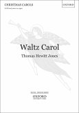 Waltz Carol for mixed chorus and piano (organ) score